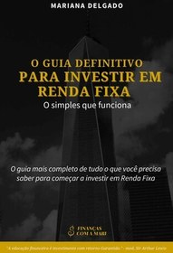 Guia Definitivo Para Investir Em Renda Fixa