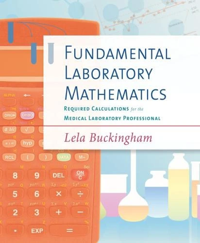 Fundamental Laboratory Mathematics Required