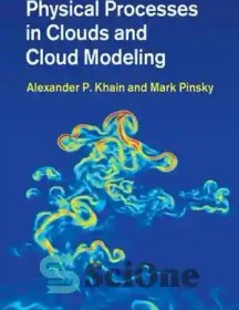 Physical Processes In Clouds And Cloud Modeling