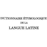 Dictionnaire Tymologique De La Langue Latine