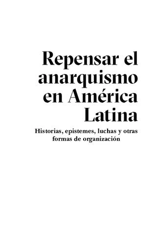 Repensar El Anarquismo En Am Rica Latina