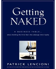 Getting Naked A Business Fable About Shedding