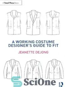 تصویر دانلود کتاب A Working Costume DesignerÖs Guide to Fit - راهنمای کار طراح لباس برای تناسب اندام 