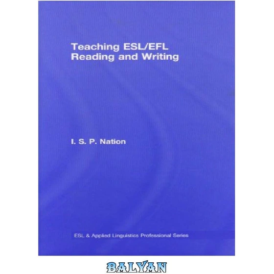 خرید و قیمت دانلود کتاب Teaching ESL EFL Reading and Writing (Esl ...