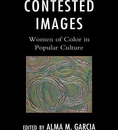 خرید و قیمت دانلود کتاب Contested Images: Women of Color in Popular ...