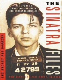 تصویر دانلود کتاب The Sinatra Files: The Secret FBI Dossier Paperback کتاب انگلیسی پرونده های سیناترا: جلد شومیز پرونده مخفی FBI