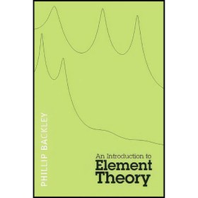 خرید و قیمت کتاب An Introduction to Element Theory اثر Phillip