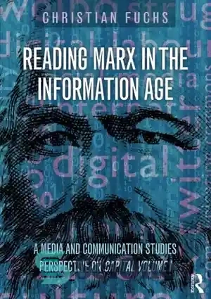 Reading Marx خرید و قیمت دانلود کتاب Reading Marx in the Information Age: A Media ...