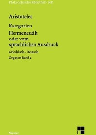 تصویر دانلود کتاب Organon Band 2. Kategorien. Hermeneutik oder vom sprachlichen Ausdruck. Griechisch - Deutsch 1988 کتاب آلمانی Organon جلد 2. دسته ها. هرمنوتیک یا بیان زبانی. یونانی - آلمانی 1988