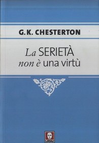 تصویر دانلود کتاب La serietà non è una virtù 2011 کتاب 2011