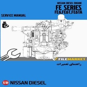 تصویر راهنمای تعميرات موتور نیسان دیزل مدل FE Series(FE6,FE6T,FE6TA) 