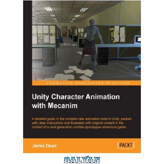 خرید و قیمت دانلود کتاب Unity Character Animation with Mecanim | ترب