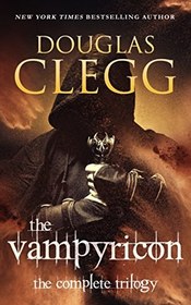 تصویر کتاب The Vampyricon: The Complete Trilogy: The Epic Box Set (includes The Priest of Blood, The Lady of Serpents, The Queen of Wolves) 