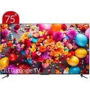 تصویر تلویزیون تی سی ال مدل C645 سایز 75 اینچ QLED UHD 4K هوشمند google TV TV TCL 75” QLED C645 android google tv