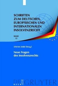 تصویر کتاب Neue Fragen Des Insolvenzrechts: Insolvenzrechtliches Symposium Der Hanns-Martin Schleyer-Stiftung in Kiel 8. 9. Juni 2007 (Schriften Zum Deutschen, … Und Internationalen In) (German Edition) نسخه کامل 