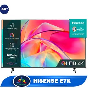 تصویر تلویزیون کیو ال ای دی هایسنس مدل 55E7K سایز 55 اینچ Hisense 55 inch smart led tv model 55E7K