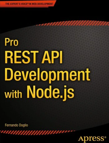 خرید و قیمت دانلود کتاب Pro REST API Development with Node.js 2015 | ترب