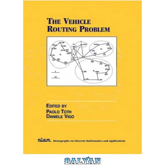  the vehicle routing problem monographs on