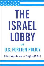 تصویر The Israel Lobby and U.S. Foreign Policy 