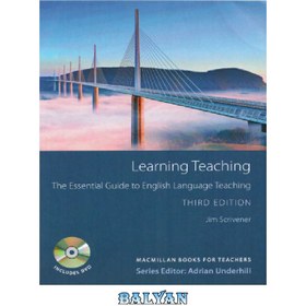 تصویر دانلود کتاب Learning Teaching: The Essential Guide to English Language Teaching آموزش یادگیری: راهنمای ضروری برای آموزش زبان انگلیسی