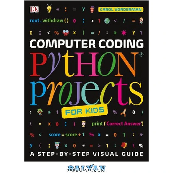 خرید و قیمت دانلود کتاب Computer Coding Python Projects for Kids: A ...
