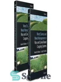 تصویر دانلود کتاب Weed Science and Weed Management in Rice and Cereal-Based Cropping Systems, 2-Volume Set - علم علف‌های هرز و مدیریت علف‌های هرز در سیستم‌های کشت مبتنی بر برنج و غلات، مجموعه ۲ جلدی 