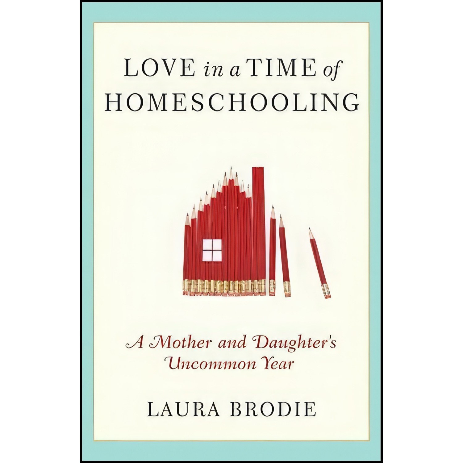 Love in a Time of Homeschooling Laura