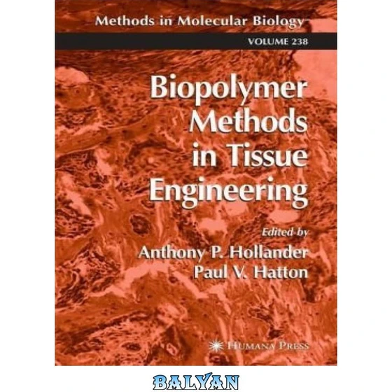 خرید و قیمت دانلود کتاب Biopolymer Methods in Tissue Engineering ا روش ...