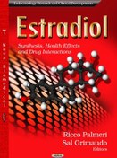 تصویر استرادیول: سنتز، اثرات بر سلامتی و تداخلات دارویی ۲۰۱۳ Estradiol: Synthesis, Health Effects and Drug Interactions 2013