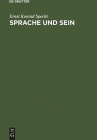 تصویر دانلود کتاب Sprache und Sein: Untersuchungen zur sprachanalytischen Grundlegung der Ontologie 1967 کتاب آلمانی زبان و هستی: تحقیقاتی در زمینه شالوده زبانی-تحلیلی هستی شناسی 1967