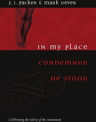 خرید و قیمت دانلود کتاب In My Place Condemned He Stood: Celebrating the ...