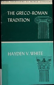 تصویر دانلود کتاب The Greco-Roman Tradition (Major Traditions of World Civilization) 1973 کتاب انگلیسی سنت یونانی-رومی (سنت های اصلی تمدن جهانی) 1973