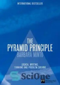 تصویر دانلود کتاب The Minto Pyramid Principle: Logic In Writing, Thinking And Problem Solving - اصل هرم مینتو: منطق در نوشتن، تفکر و حل مسئله 