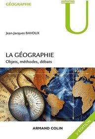 تصویر دانلود کتاب فرانسوی جغرافیا - ویرایش سوم: هدف، روش ها، بحث ها ویرایش 3 La géographie - 3e éd.: Objet, méthodes, débats