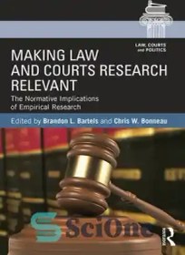 تصویر دانلود کتاب Making Law and Courts Research Relevant: The Normative Implications of Empirical Research - مرتبط ساختن تحقیقات حقوق و دادگاه ها: پیامدهای هنجاری تحقیقات تجربی 