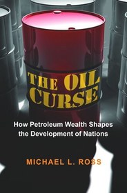 تصویر دانلود کتاب انگلیسی نفرین نفت: چگونه ثروت نفتی توسعه ملت ها را شکل می دهد 2012 The Oil Curse: How Petroleum Wealth Shapes the Development of Nations