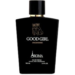 تصویر ادوپرفیوم زنانه مدل Good Girl حجم 100 میلی لیتر آروما Aroma Good Girl Eau De Parfum For Woman 100 ml