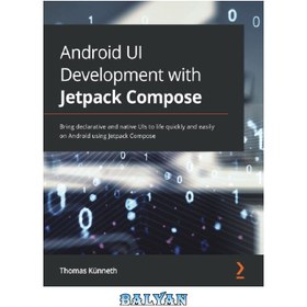 خرید و قیمت دانلود کتاب Android UI Development with Jetpack Compose | ترب