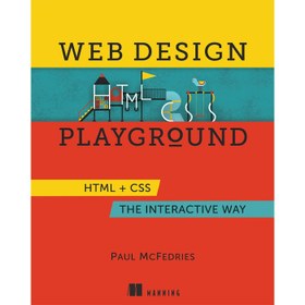 تصویر کتاب Web Design Playground: HTML & CSS the Interactive Way 
