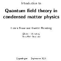 Quantum Field Theory and Condensed Matter: An Introduction by