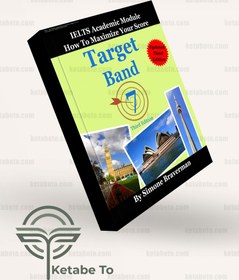 تصویر کتاب آیلتس تارگت بند Target Band 7-IELTS Academic Module 3rd -Braverman 