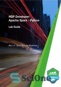 تصویر دانلود کتاب HDP Developer: Apache Spark Using Python (Lab Guide) - توسعه دهنده HDP: Apache Spark با استفاده از پایتون (راهنمای آزمایشگاهی) 