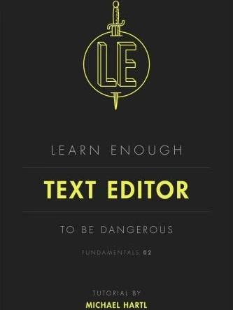 خرید و قیمت دانلود کتاب Learn Enough Text Editor to Be Dangerous 2016 | ترب
