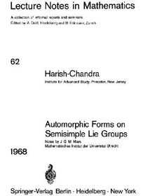 تصویر دانلود کتاب Automorphic Forms on Semisimple Lie Groups 1968 کتاب انگلیسی فرم های خودکار در گروه های دروغ نیمه ساده 1968