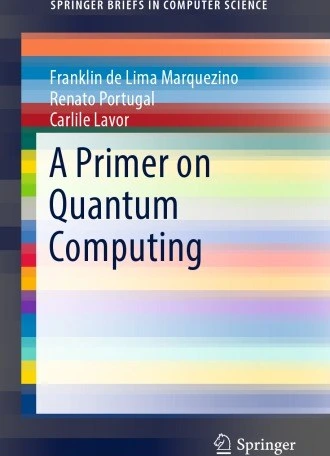 خرید و قیمت دانلود کتاب A Primer on Quantum Computing ویرایش 1 | ترب