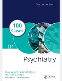 تصویر 100 کیس بالینی روانپزشکی – 100cases in Psychiatry 