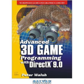 تصویر دانلود کتاب Advanced 3D game programming with DirectX 9.0 برنامه نویسی پیشرفته بازی های سه بعدی با DirectX 9.0