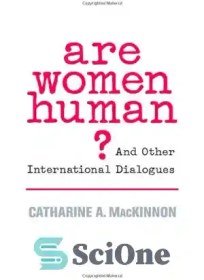 تصویر دانلود کتاب Are Women Human?: And Other International Dialogues - آیا زنان انسان هستند؟: و دیگر گفتگوهای بین المللی 