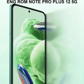 تصویر فریمور مهندسی Note 12 Pro Plus 5G ENG ROM (رام مهندسی) 