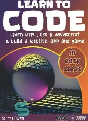 خرید و قیمت دانلود کتاب Learn to Code Learn HTML, CSS JavaScript build ...